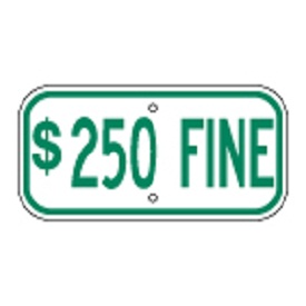 Aluminum Disabled Fine Sign ($250 Fine Green & White)